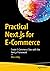 Practical Next.js for E-Commerce: Create E-Commerce Sites with the Next.js Framework