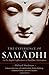 The Experience of Samadhi: An In-depth Exploration of Buddhist Meditation by Richard Shankman (2008-12-30)