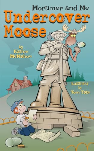 Mortimer and Me: Undercover Moose (Paperback)