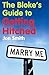 The Bloke's Guide to Getting Hitched by Jon Smith (2007-04-26)