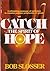 Catch the Spirit of Hope