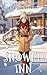 Snowed Inn: A Reverse Harem Rom Com