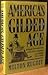 America's Gilded Age by Milton Rugoff