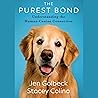 The Purest Bond: Understanding the Human-canine Connection The Purest Bond: Understanding the Human-canine Connection