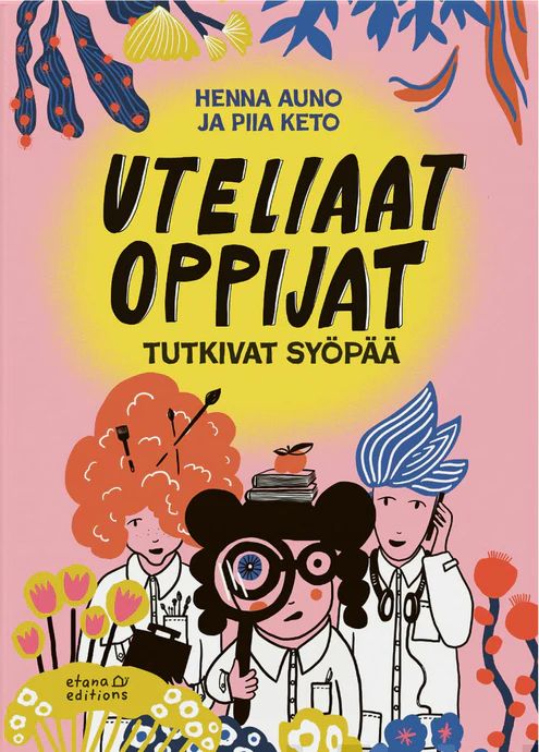 Uteliaat oppijat tutkivat syöpää