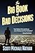The Big Book of Bad Decisions