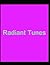 Radiant Tunes