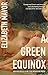 A Green Equinox: The witty, dazzling rediscovered classic for spring 2024 (Virago Modern Classics)