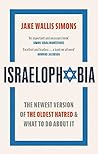 Israelophobia: Th...