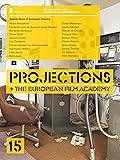Projections 15: The European Film Academy