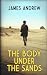 The Body Under the Sands: A...