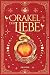 Orakel der Liebe: Eine Frag...