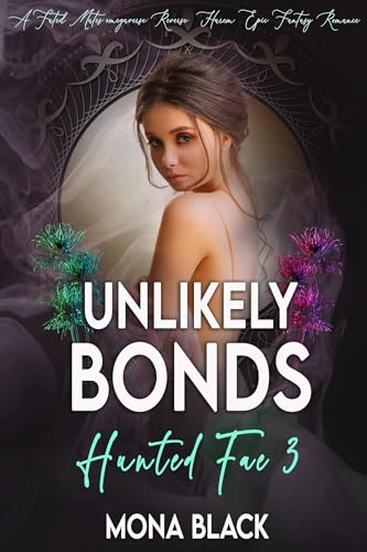 Unlikely Bonds (Hunted Fae #3)