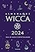 Almanaque Wicca 2024. Guia de magia e espiritualidade (Em Portugues do Brasil)