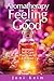 Aromatherapy for Feeling Go...