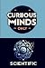 Curious Minds Only: Scientific