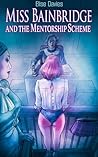 MISS BAINBRIDGE A...