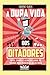 A dura vida dos ditadores - Fatos, crimes e segredos sobre os... by Simone Guida