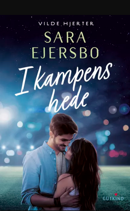 I kampens hede (Vilde hjerter, #3)