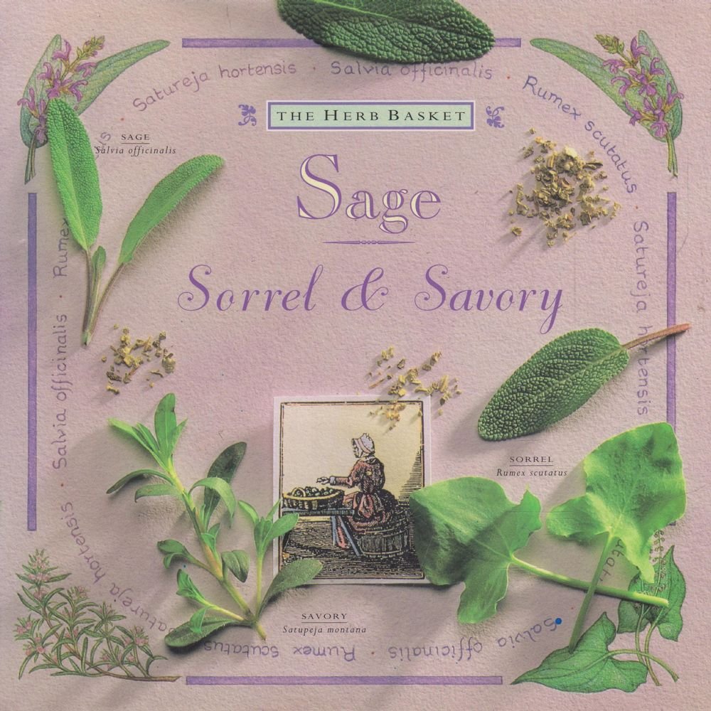 Sage: Sorrel & Savory