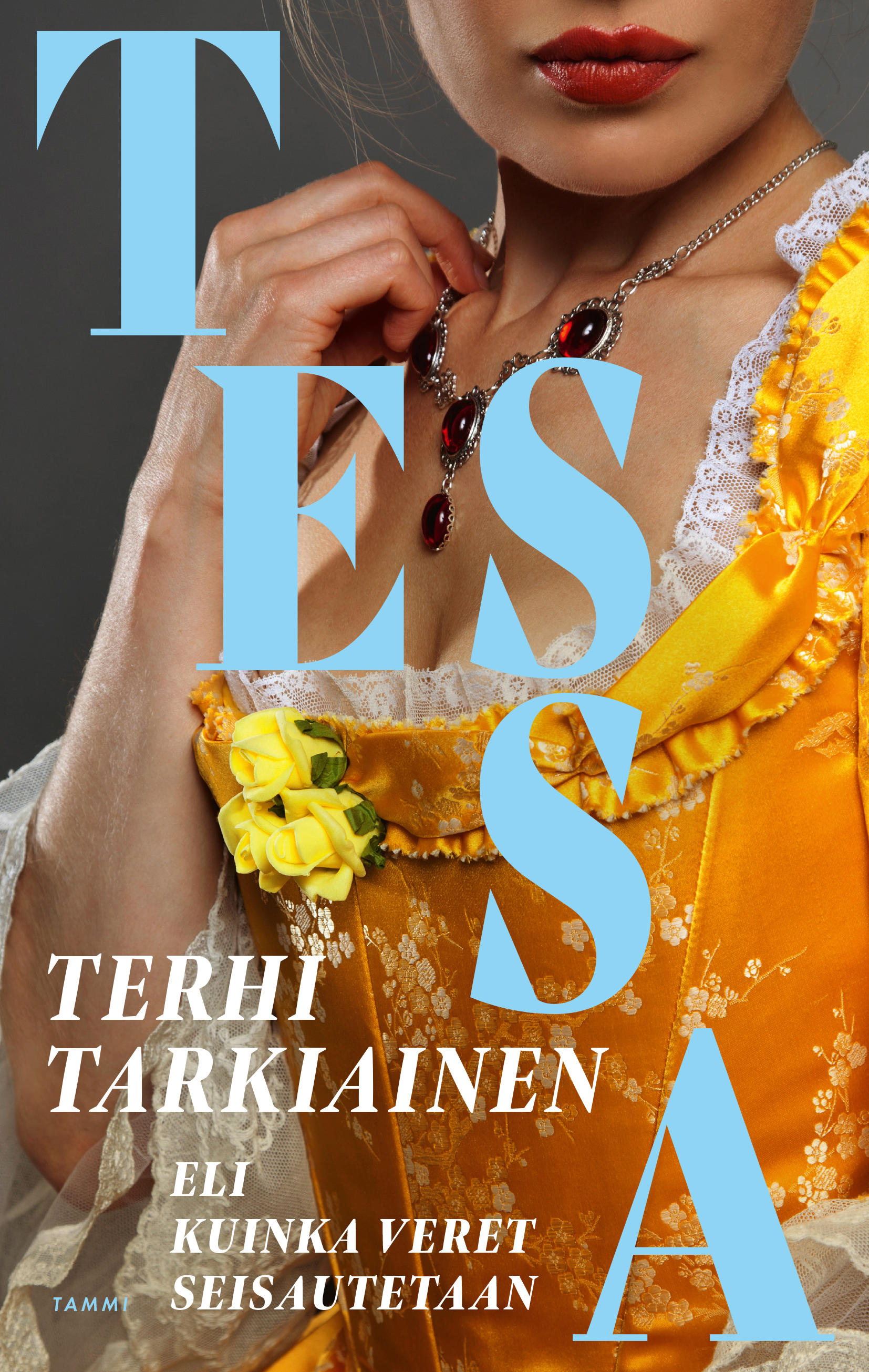 Tessa, eli kuinka veret seisautetaan