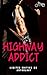 Highway Addict: Limited Edition MC Anthology (Zakrzewski Anthologies)