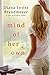 Mind of Her Own: She Forgot Her Life. She's Not Sure She Wants It Back