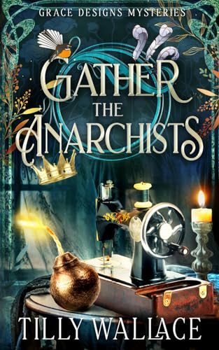 Gather the Anarchists (Paperback)