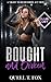 Bought and Broken by Quell T. Fox