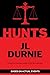 Hunts: ("the best crime debut in years" - 17Degrees Magazine)
