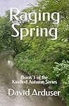 Raging Spring: Bo...