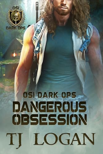 Dangerous Obsession (OSI Dark Ops #1)