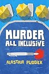 Murder All Inclusive: Hilarious summer holiday meets serial killer murder mystery (Freddie Winters Book 2)