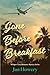 Gone Before Breakfast by Jan Howery
