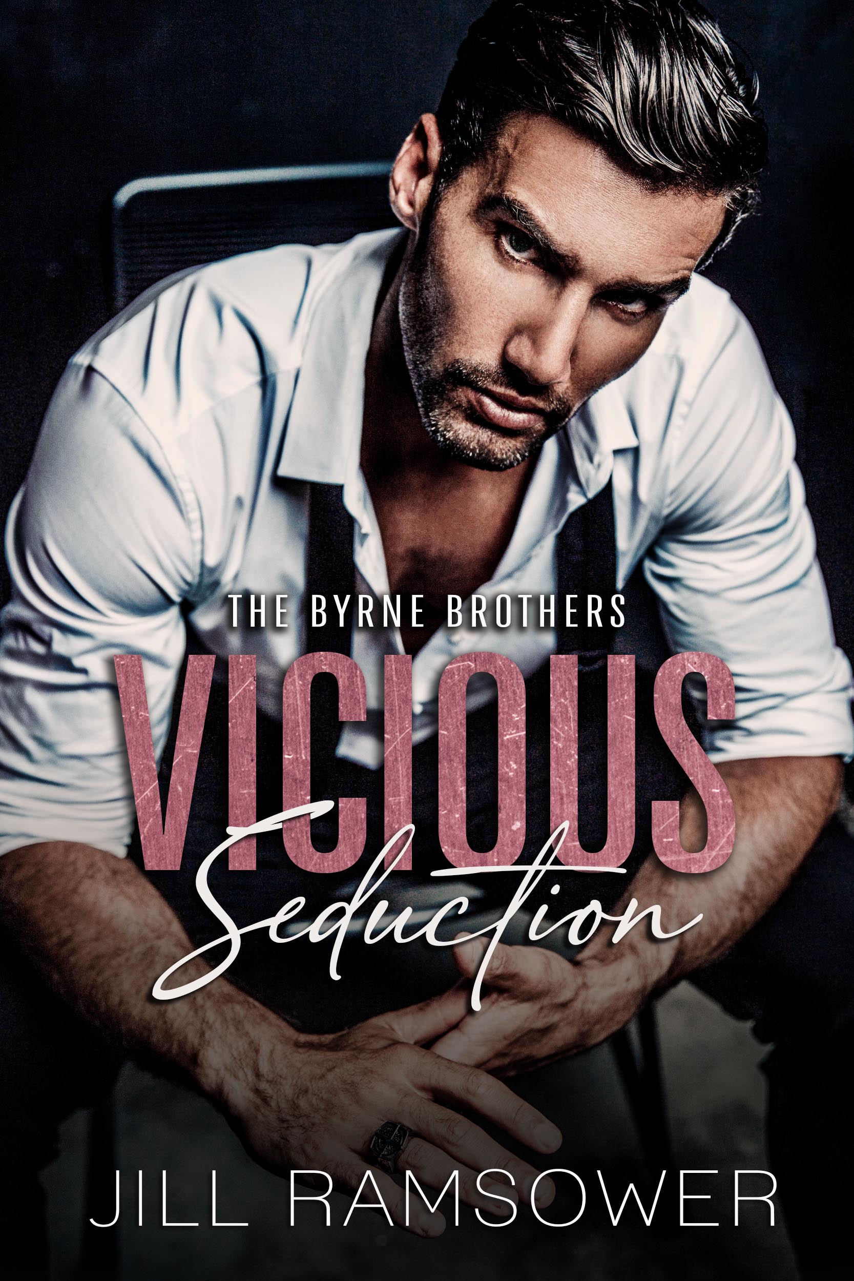 Book cover: Vicious Seduction (The Byrne Brothers #4) by Jill Ramsower