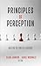 Principles of Perception by Clark Johnson