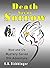 Death has no Sorrow by S.B. Biddinger