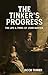 The Tinker’s Progress: The Life and Times of John Bunyan