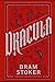 Dracula by Bram Stoker