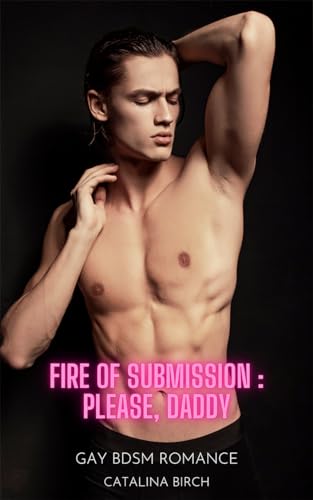 Fire of Submission - Please, Daddy (Kindle Edition)
