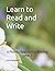 Learn to Read and Write: A Phonics Approach to Reading Level 3 (Learn How to Read and Write)
