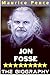 Jon Fosse Biography: Norweg...