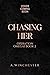 Chasing Her (Operation Omegas #2)
