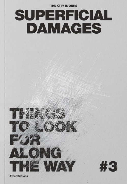 The City Is Ours #3: Superficial Damages