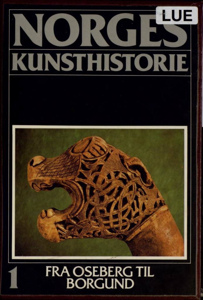 Norges Kunsthistorie: Fra Oseberg til Borgund