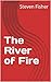 The River of Fire