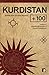 Kurdistan + 100: Stories fr...
