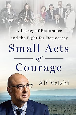 Small Acts of Courage: A Legacy of Endurance and the Fight for Democracy