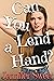Can You Lend a Hand?: A Gra...