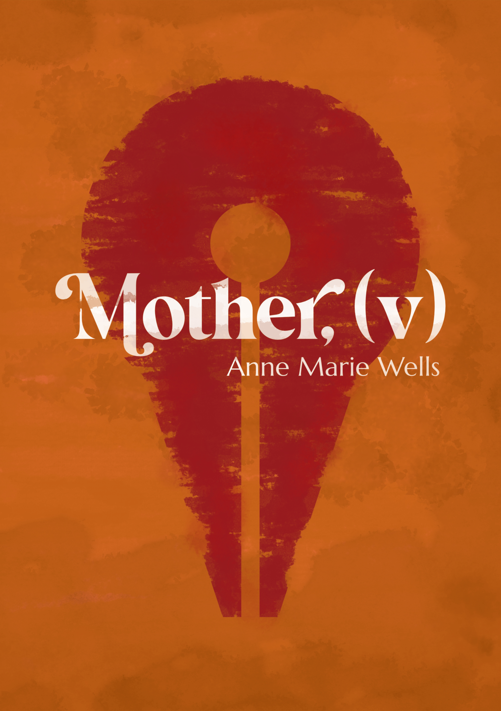 Mother, [v]